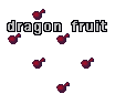 Dragon Fruit
