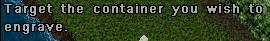The message from double clicking a Container Engraving Tool that has at least 1 Gold Wax charge.