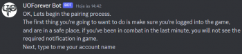 After you are logged into the game, type !link in #landing-pad channel which the UOForever Bot will see and send you a direct message in Discord.